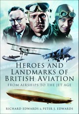 Heroes and Landmarks of British Aviation