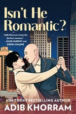 Isn't He Romantic?