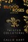 Blood & Roses Series Book Three