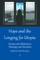 Hope and the Longing for Utopia