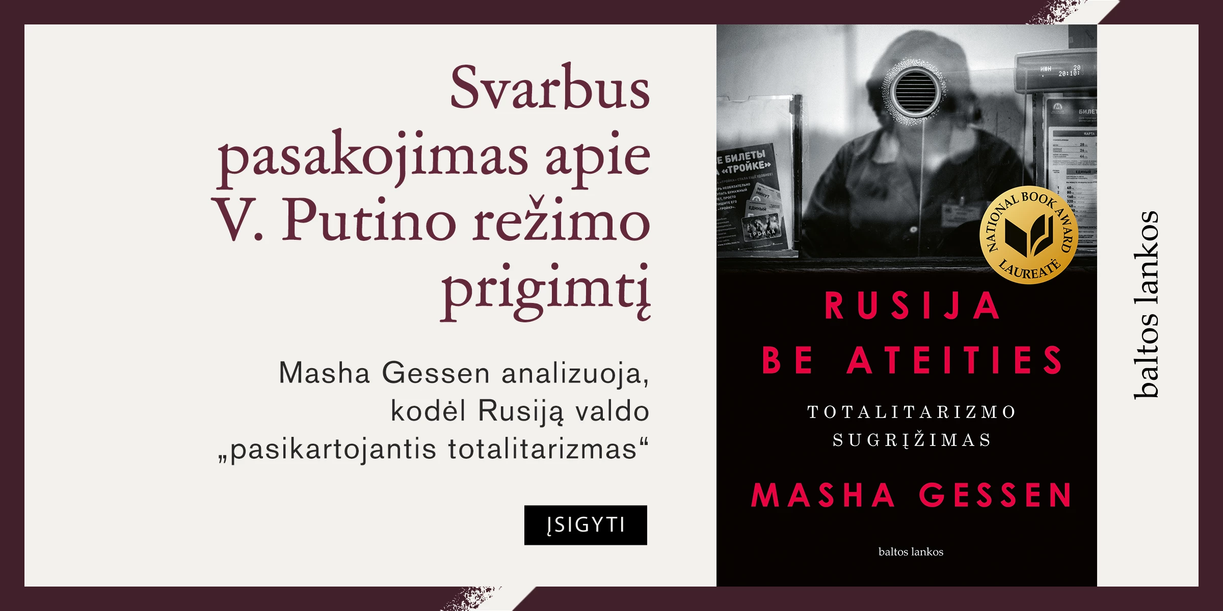 Rusija be ateities. Totalitarizmo sugrįžimas