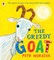 The Greedy Goat