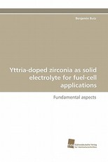 Yttria-Doped Zirconia as Solid Electrolyte for Fuel-Cell Applications