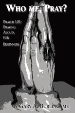 Who Me, Pray?