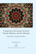 Comparative Encounters Between Artaud, Michaux and the Zhuangzi