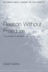 Reason Without Freedom