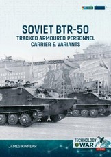 Soviet BTR-50 Tracked Armoured Personnel Carrier & Variants