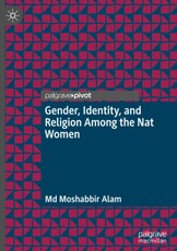 Gender, Identity, and Religion Among the Nat Women
