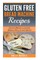 Gluten Free Bread Machine Recipes