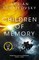Tchaikovsky, A: Children of Memory