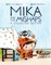 Mika and the Mishaps: A Collected Edition