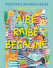 Aibė raibė begalinė Aibė raibė begalinė