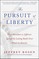The Pursuit of Liberty