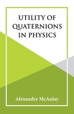 Utility Of Quaternions In Physics