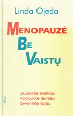 Menopauzė be vaistų