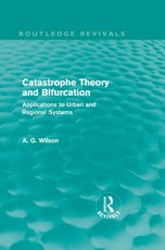 Catastrophe Theory and Bifurcation (Routledge Revivals)