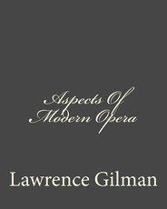 Aspects Of Modern Opera