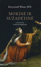 Mokinė ir sužadėtinė: Lectio Divina su Marija Magdaliete