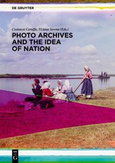 Photo Archives and the Idea of Nation