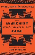 The Anarchist Who Shared My Name