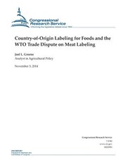Country-of-Origin Labeling for Foods and the WTO Trade Dispute on Meat Labeling