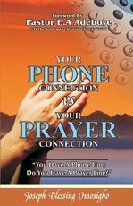 Your Phone Connection Vs Your Prayer Connection