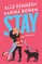 Kennedy, E: Stay