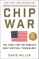 Chip War