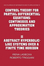 Control Theory for Partial Differential Equations: Volume 2, Abstract Hyperbolic-Like Systems Over a Finite Time Horizon