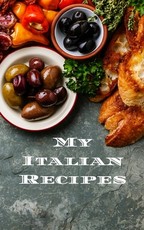 My Italian Recipes