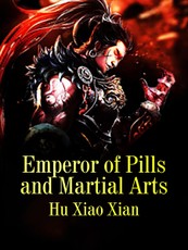 Emperor of Pills and Martial Arts