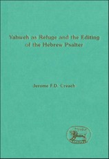 Yahweh as Refuge and the Editing of the Hebrew Psalter
