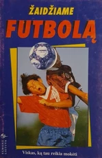 Žaidžiame futbolą