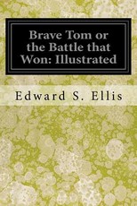 Brave Tom or the Battle that Won