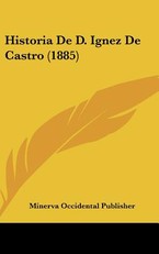 Historia de D. Ignez de Castro (1885)