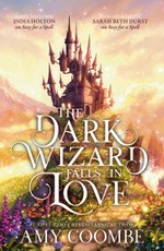 The Dark Wizard Falls in Love