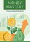 Money Mastery
