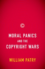 Moral Panics and the Copyright Wars
