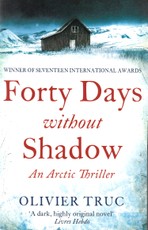 Forty Days without Shadow