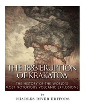 The 1883 Eruption of Krakatoa