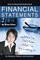 How to Read & Understand Financial Statements When You Don't Know What You Are Looking At: For Business Owners and Investors
