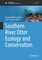 Southern River Otter Ecology and Conservation
