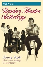 Mel White's Reader's Theatre Anthology