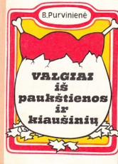 Valgiai iš paukštienos ir kiaušinių