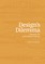 Zitzlsperger, P: Design's Dilemma between Art and Problem-So
