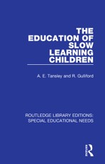 Tansley, A: Education of Slow Learning Children