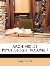 Archives de Psychologie, Volume 7