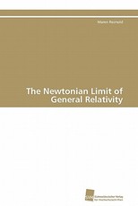 The Newtonian Limit of General Relativity