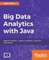Big Data Analytics with Java