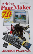 Adobe Page Maker 7.0: leidybos pagrindai